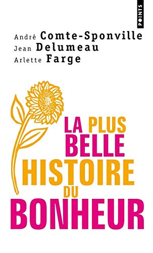 9782020849593: La Plus belle histoire du bonheur (Points documents)