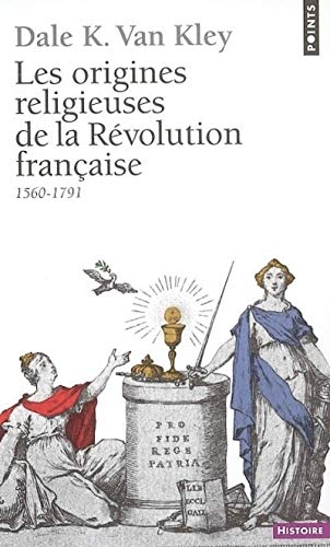 9782020855099: Origines Religieuses de La R'Volution Franaise (1560-1791)(Les) (Points histoire)