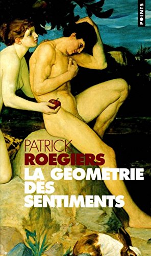Stock image for La G�om�trie des sentiments