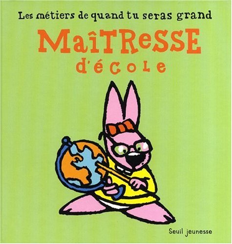 maitresse d'ecole (9782020858212) by Dedieu, Thierry