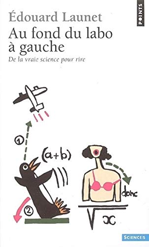 9782020861137: Au fond du labo  gauche. De la vraie science pour rire (Points Sciences)