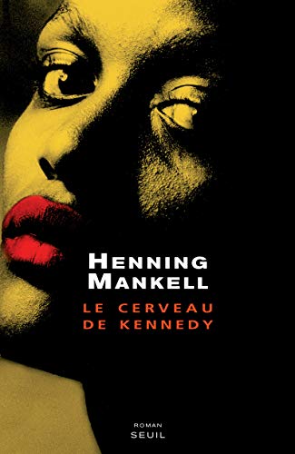 Le Cerveau de Kennedy (9782020865647) by Mankell, Henning