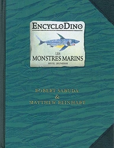 Stock image for Encyclodino : Les Monstres Marins for sale by RECYCLIVRE