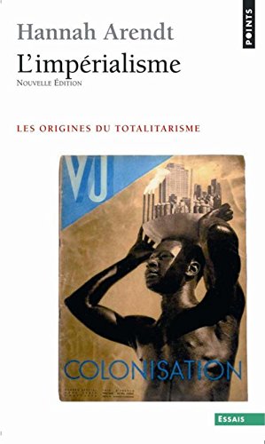 9782020869898: Les origines du totalitarisme: Tome 2, L'Imprialisme