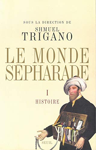 9782020869928: Le Monde spharade, tome 1: Histoire