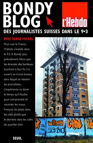 Beispielbild fr Bondy Blog. Des journalistes suisses dans le 9.3 [Paperback] L'hebdo zum Verkauf von LIVREAUTRESORSAS