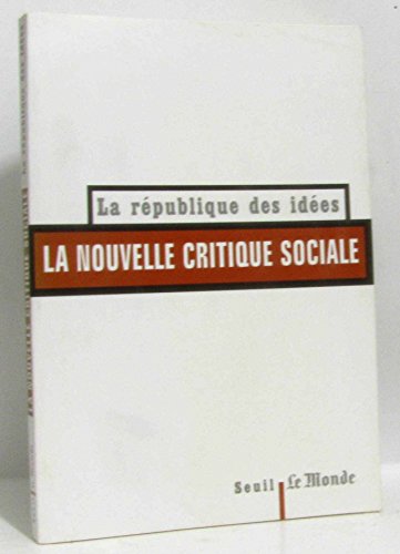 9782020874311: La Nouvelle Critique sociale