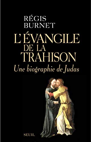 9782020878531: L'vangile de la trahison: Une biographie de Judas