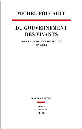 9782020881333: Du Gouvernement des vivants: Cours au Collge de France (1979-1980) (Hautes Etudes)