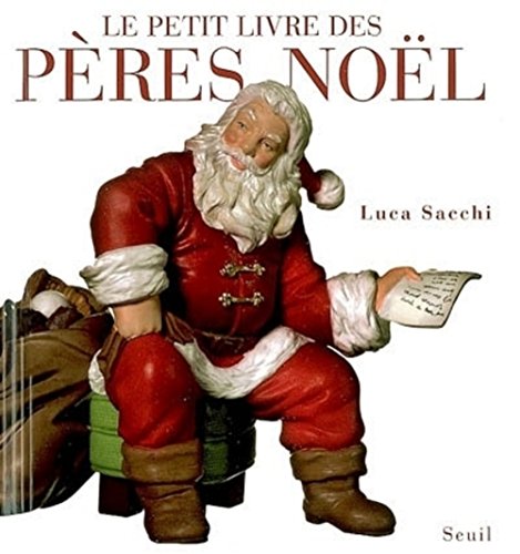 Stock image for Le Petit Livre des Pres Nol for sale by Ammareal