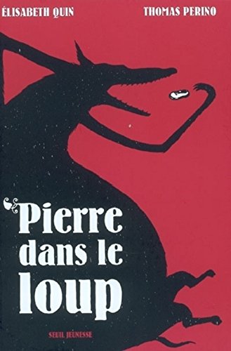 Beispielbild fr Pierre dans le loup zum Verkauf von Ammareal