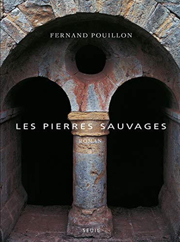 Beispielbild fr Les Pierres sauvages (Beaux livres) (French Edition) zum Verkauf von Montclair Book Center