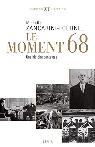 Stock image for Le Moment 68: Une histoire contest e for sale by ThriftBooks-Dallas