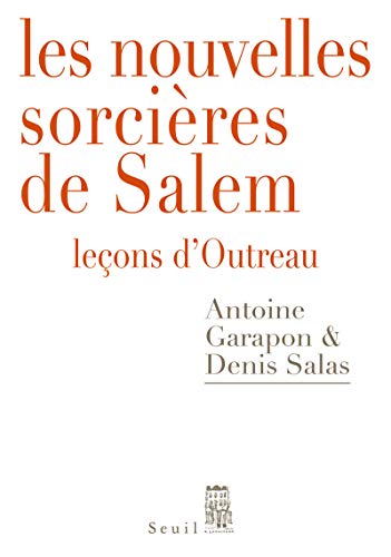 Beispielbild fr Les nouvelles sorcires de Salem : Leons d'Outreau zum Verkauf von Ammareal