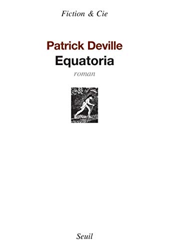 Equatoria (9782020906807) by Deville, Patrick