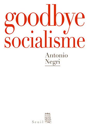9782020907897: Goodbye Mister Socialism
