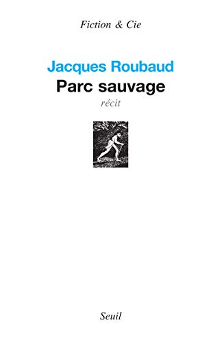 Parc sauvage (9782020912495) by Roubaud, Jacques