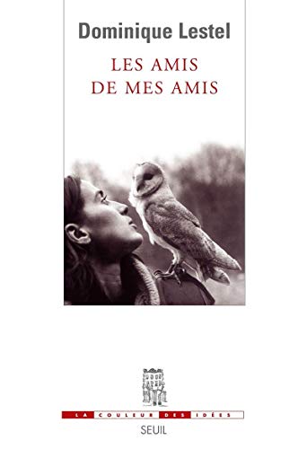 9782020912525: Les Amis de mes amis (La Couleur des ides)