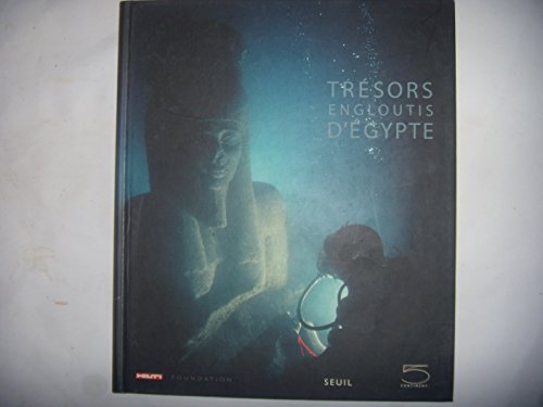 9782020912655: Trsors engloutis d'Egypte (Ancien prix Editeur: 45 Euros )