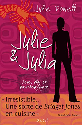 9782020917858: Julie & Julia: Sexe, blog et boeuf bourguignon