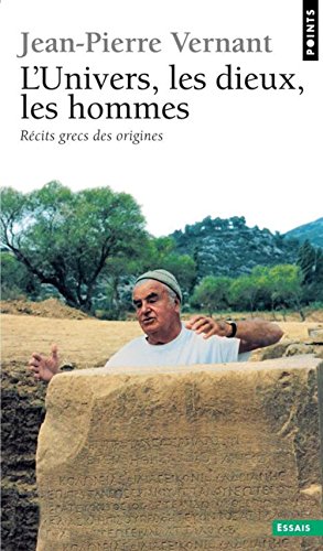 Imagen de archivo de L'Univers, les dieux, les hommes (French Edition) a la venta por Better World Books