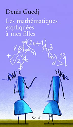 Stock image for Les mathmatiques expliques  mes filles for sale by Ammareal