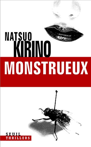 Monstrueux (9782020931991) by Kirino, Natsuo
