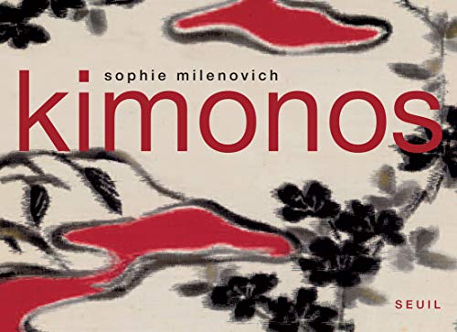 Stock image for Kimonos for sale by Le Monde de Kamlia
