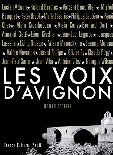 Stock image for Les Voix d'Avignon. (1947-2007). Soixante ans d'archives, lettres, documents, indits for sale by Ammareal