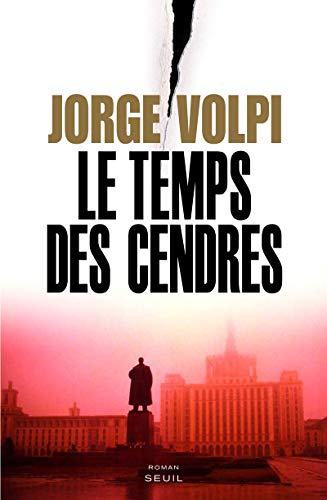 Beispielbild fr Le Temps des cendres [Paperback] Volpi, Jorge zum Verkauf von LIVREAUTRESORSAS