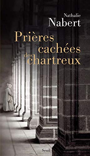 Beispielbild fr Prires caches des Chartreux zum Verkauf von Salsus Books (P.B.F.A.)