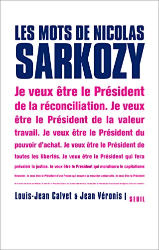 Beispielbild fr Les mots de Nicolas Sarkozy zum Verkauf von medimops