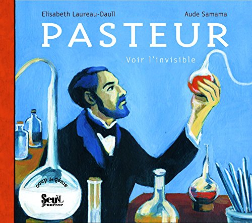 Stock image for Pasteur : Voir L'invisible for sale by RECYCLIVRE