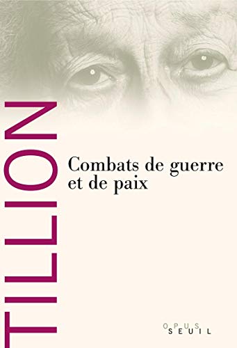 Combats de guerre et de paix (9782020960731) by Tillion, Germaine