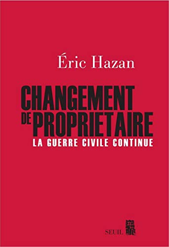 9782020961653: Changement de propritaire: La guerre civile continue