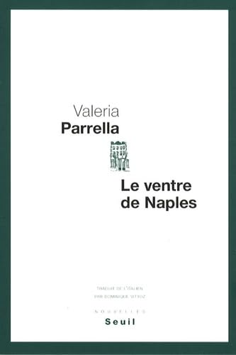 Beispielbild fr Le ventre de Naples zum Verkauf von medimops