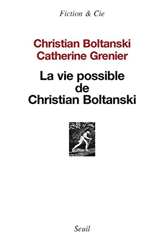 Stock image for La Vie Possible De Christian Boltanski for sale by RECYCLIVRE