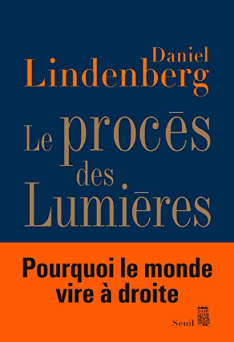 Beispielbild fr Le Procs des Lumires. Essai sur la mondialisation des ides zum Verkauf von Ammareal