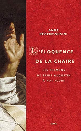 9782020962995: L'Eloquence de la chaire: Les sermons de saint Augustin  nos jours