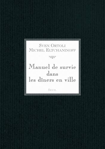 Beispielbild fr Manuel de survie dans les dners en ville zum Verkauf von medimops