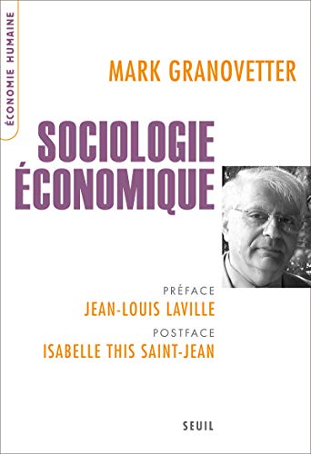 Sociologie Ã©conomique (9782020964265) by Granovetter, Mark