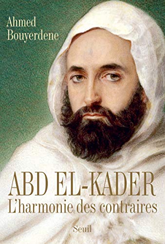 9782020965910: Abd el-Kader: L'harmonie des contraires