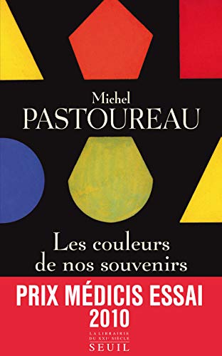 Stock image for Les couleurs de nos souvenirs - PRIX MEDICIS ESSAI 2010. for sale by Ammareal