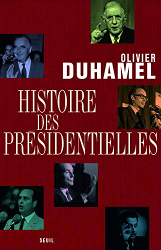 Beispielbild fr Histoire des pr sidentielles Duhamel, Olivier zum Verkauf von LIVREAUTRESORSAS