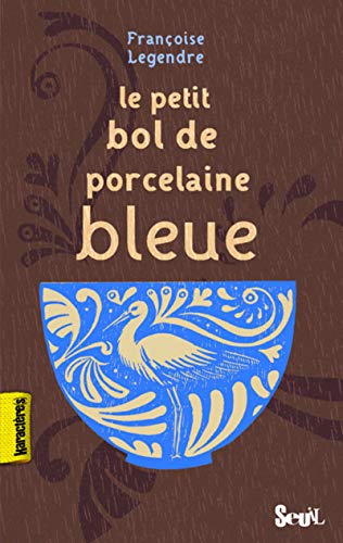 9782020969031: Le Petit Bol de porcelaine bleue