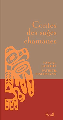 9782020970945: Contes des sages chamanes