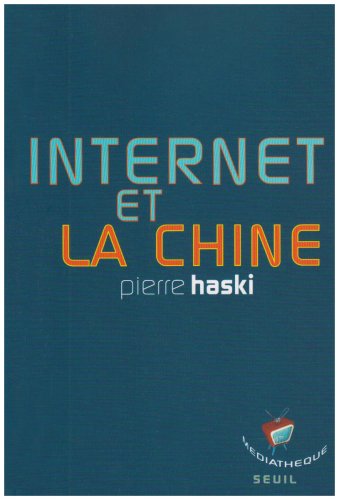 Stock image for Internet et la Chine for sale by Ammareal