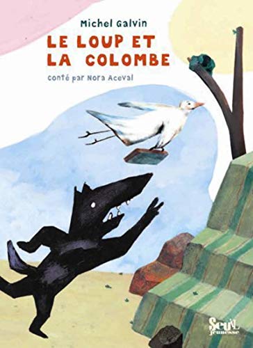 Beispielbild fr Le Loup et la Colombe zum Verkauf von Ammareal