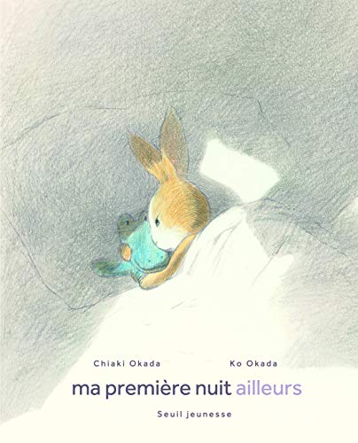 9782020973090: Ma premire nuit ailleurs (Album jeunesse) (French Edition)