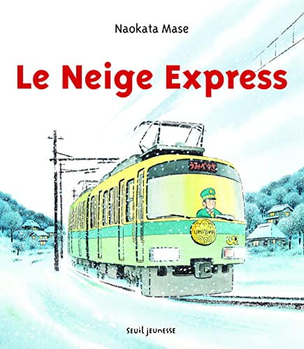 9782020973304: Le Neige Express (Albums jeunesse)